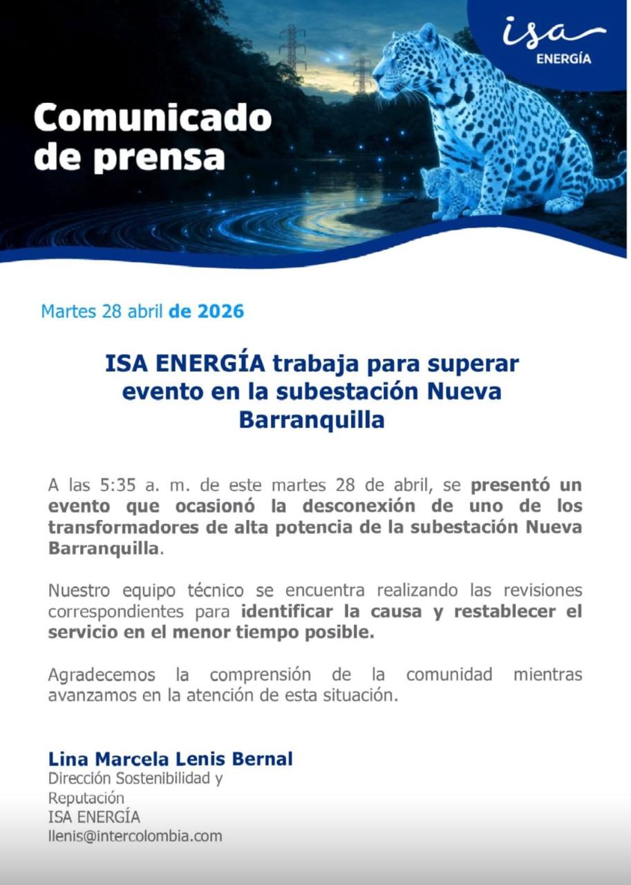 Falla en subestación Nueva Barranquilla genera desconexión de transformador; ISA Energía activa plan de contingencia